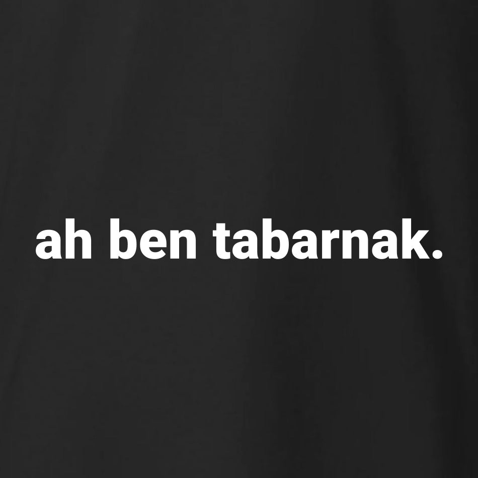 T-shirt classique - Minimaliste en Tabarnak
